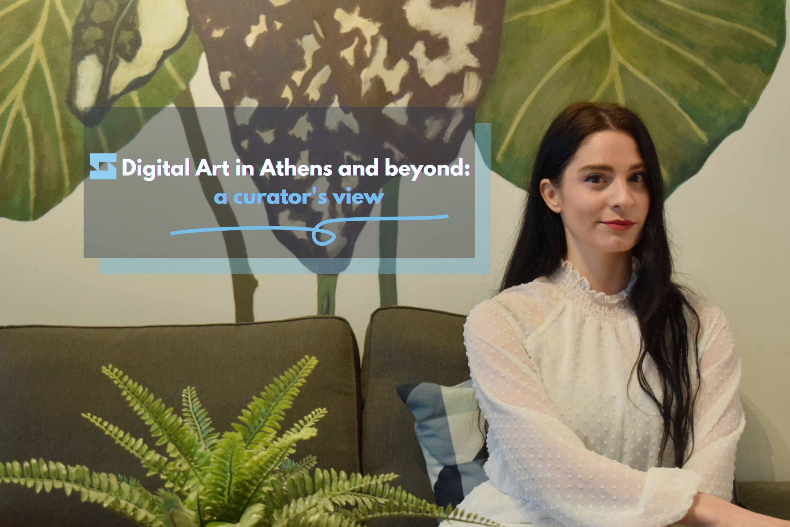 Digital Art in Athens and beyond: a curator’s view