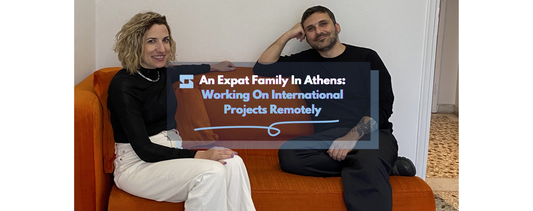 An Expat Family In Athens: Working On International Projects Remotely