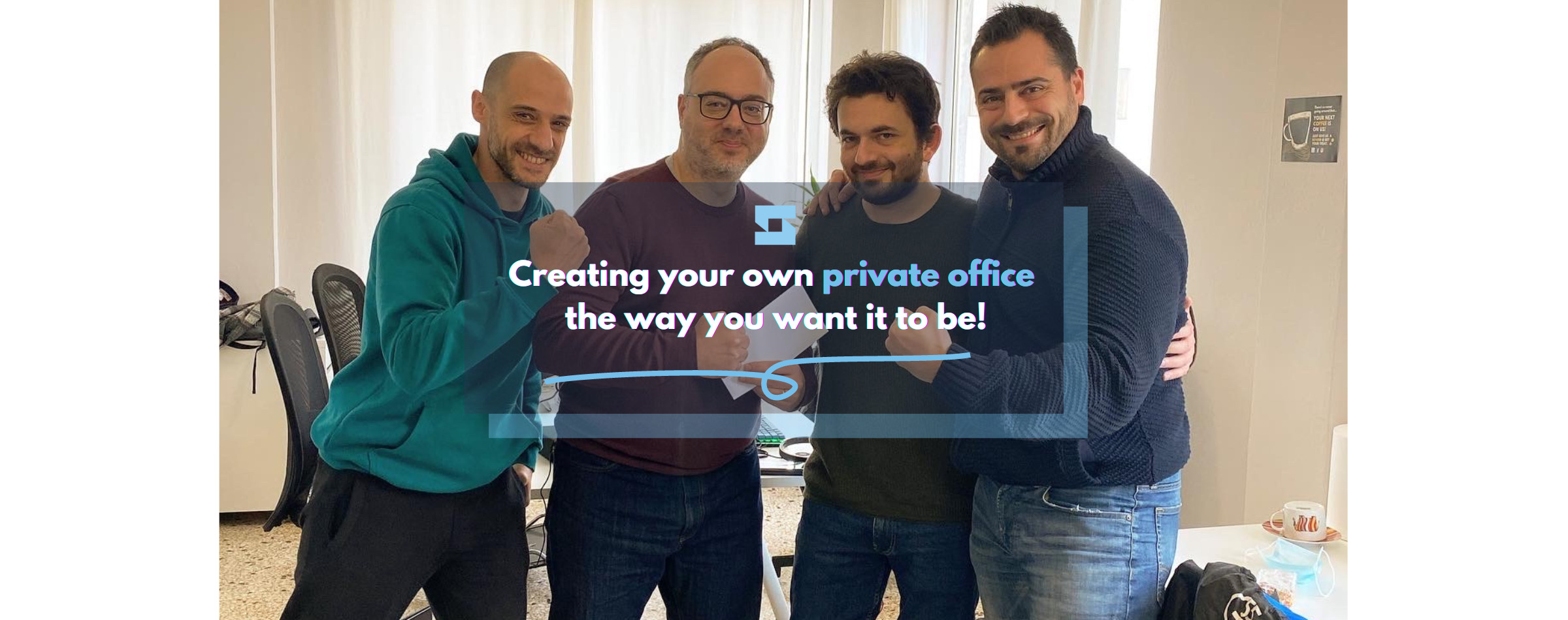 Creating your own private office the way you want it to be!