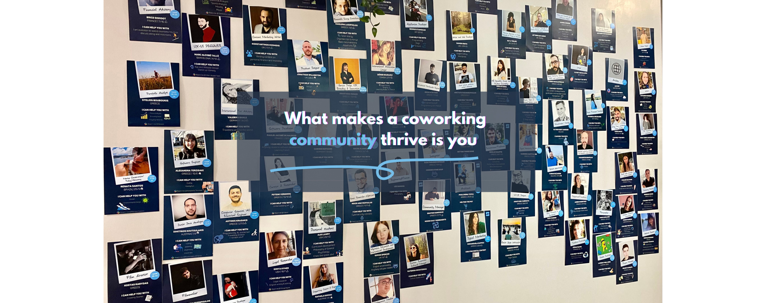 What makes a coworking community thrive is you